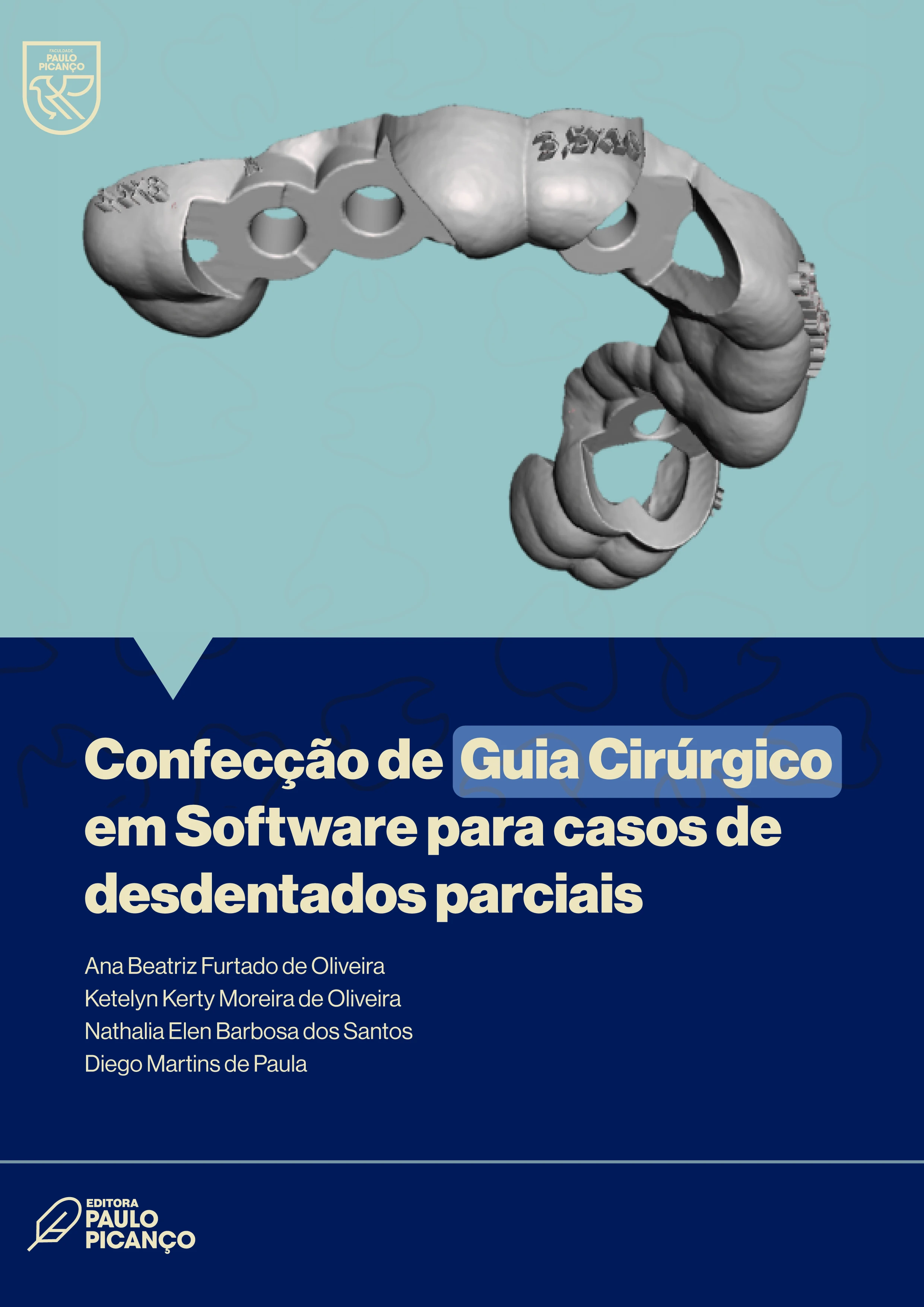 Confecção de guia cirúrgico em software para casos de desdentados parciais