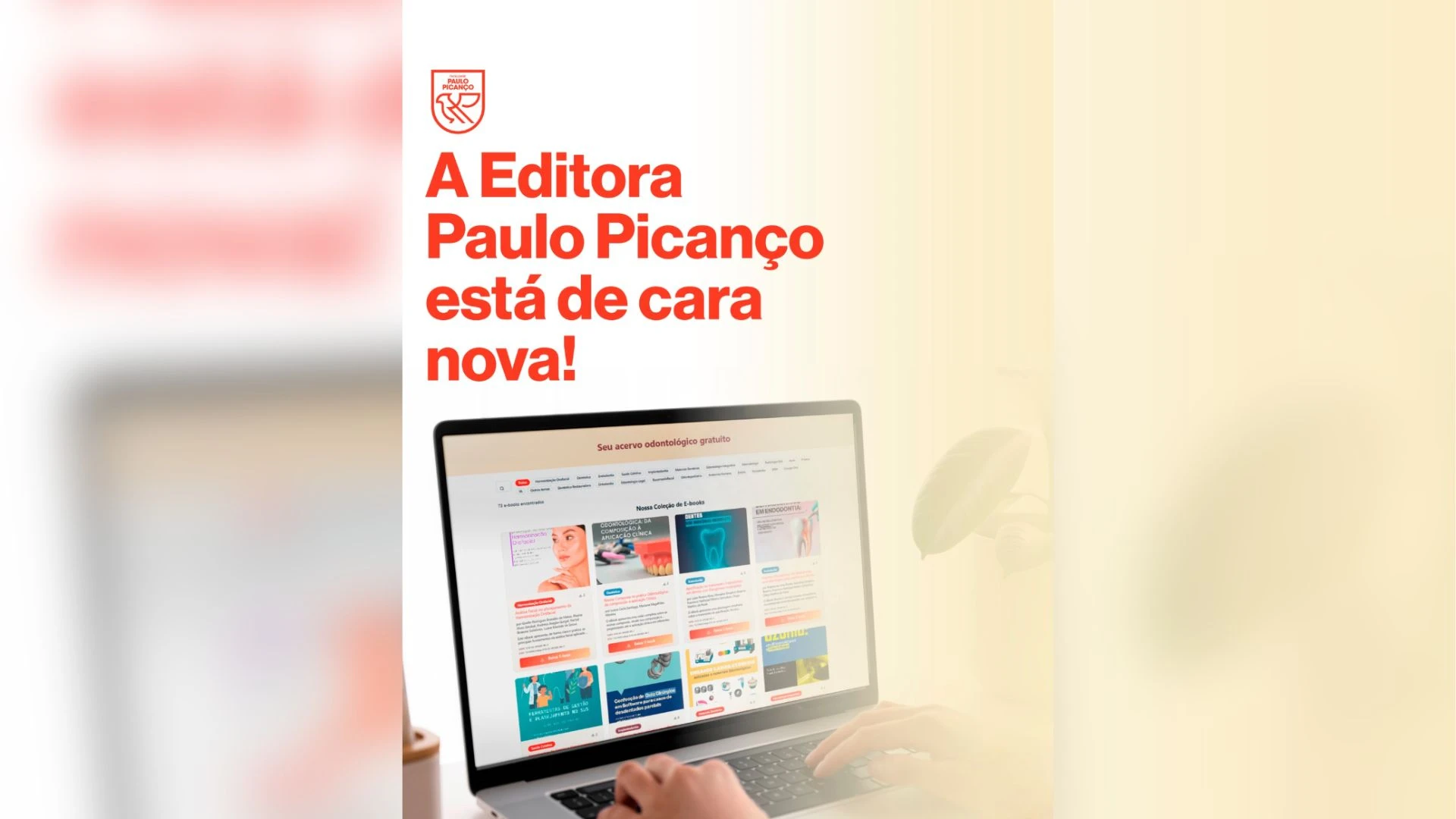 Editora Paulo Picanço amplia acesso ao conhecimento científico em Odontologia